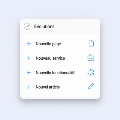 Faire évoluer votre projet facilement.